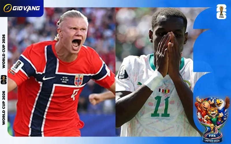 Nhận định soi kèo bóng đá Na Uy vs Senegal 07h00 ngày 23/6/2026