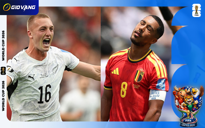 Nhận định soi kèo bóng đá New Zealand vs Bỉ 10h00 ngày 27/6/2026