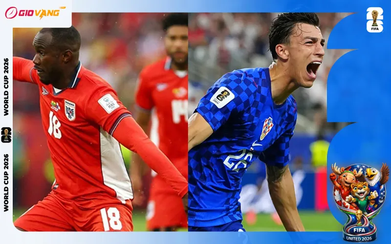 Nhận định soi kèo bóng đá Panama vs Croatia 06h00 ngày 24/6/2026