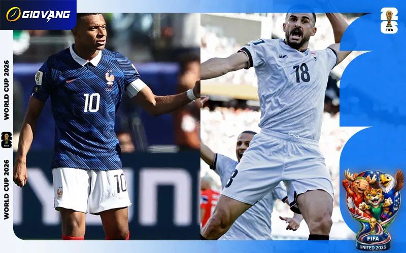 Nhận định soi kèo bóng đá Pháp vs Iraq 04h00 ngày 23/6/2026