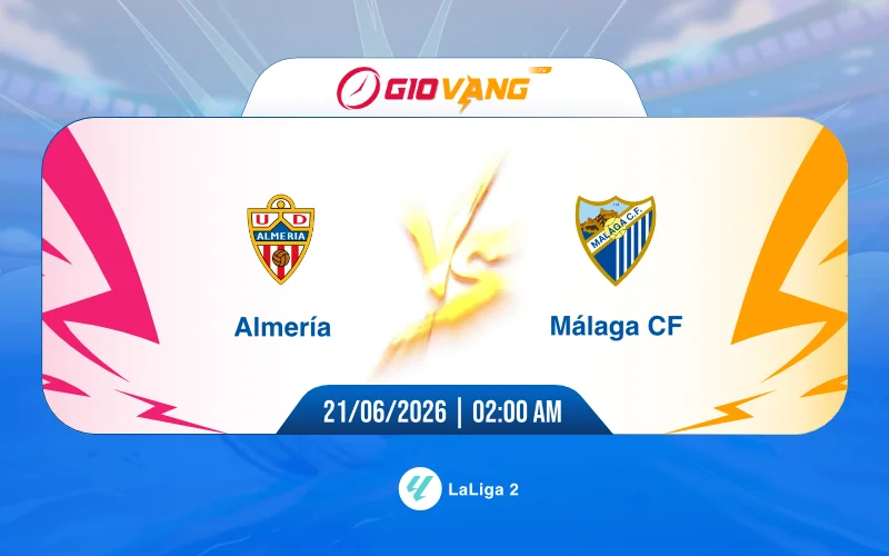 Soi kèo Almeria vs Malaga 02h00 ngày 21/6/2026 – Hạng 2 Tây Ban Nha