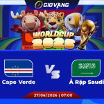 Soi kèo Cape Verde vs Ả Rập 07h00 ngày 27/6/2026 – World Cup 2026