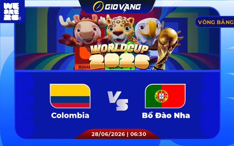 Soi kèo Colombia vs Bồ Đào Nha 06h30 ngày 28/6/2026 – World Cup 2026
