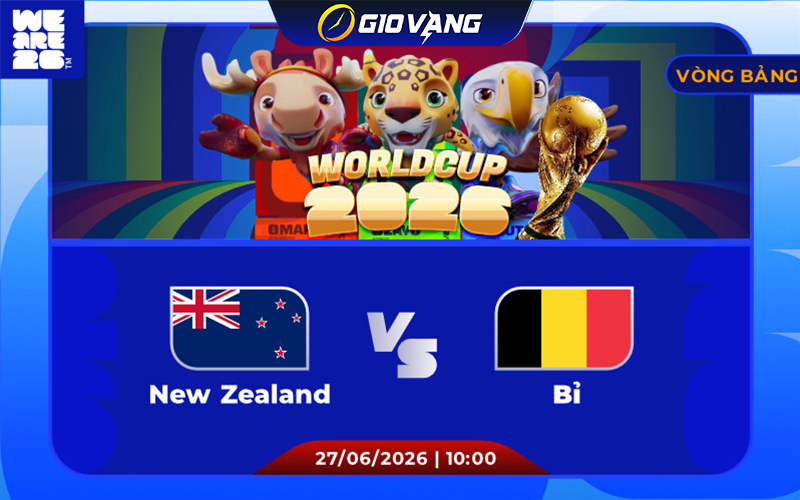 Soi kèo New Zealand vs Bỉ 10h00 ngày 27/6/2026 – World Cup 2026