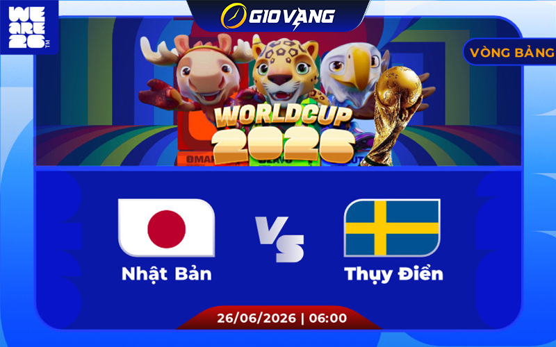 Soi kèo Nhật Bản vs Thụy Điển 06h00 ngày 26/6/2026 – World Cup 2026