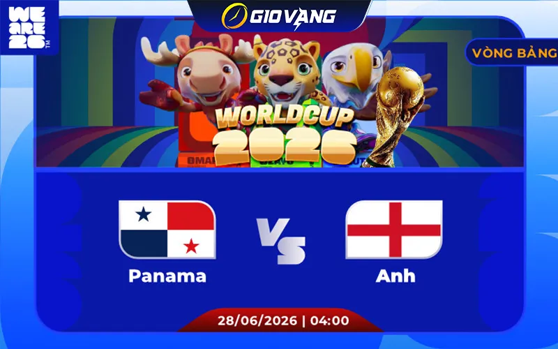 Soi kèo Panama vs Anh 04h00 ngày 28/6/2026 – World Cup 2026